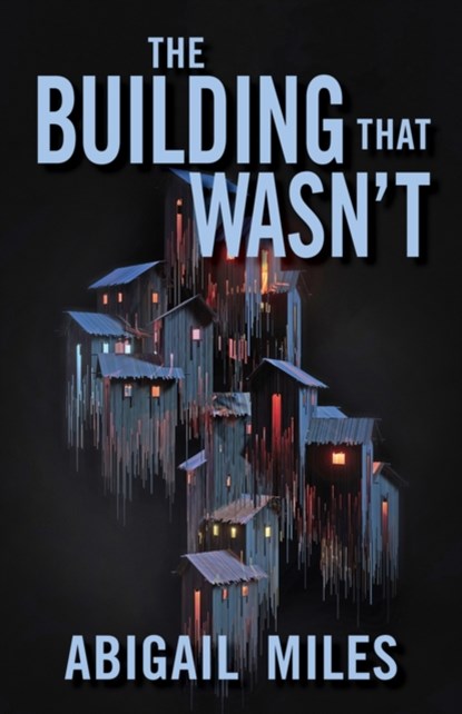 The Building That Wasn't, Abigail Miles - Gebonden - 9780744309850