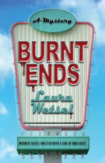 Burnt Ends, Laura Wetsel - Gebonden - 9780744311211