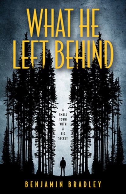 What He Left Behind, Benjamin Bradley - Gebonden - 9780744311969