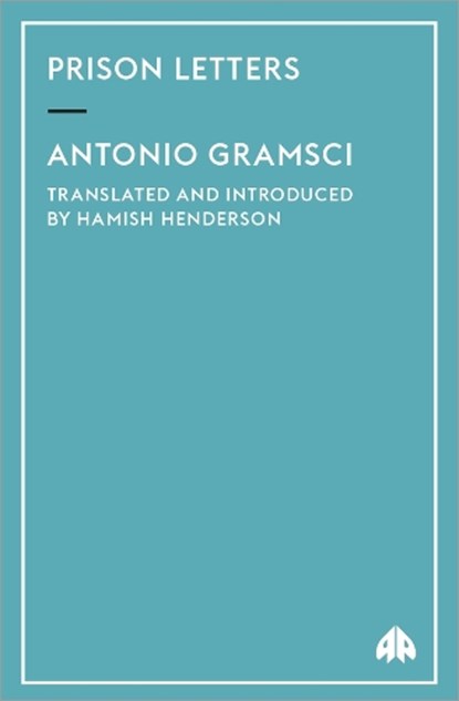 Prison Letters, Antonio Gramsci - Paperback - 9780745311302
