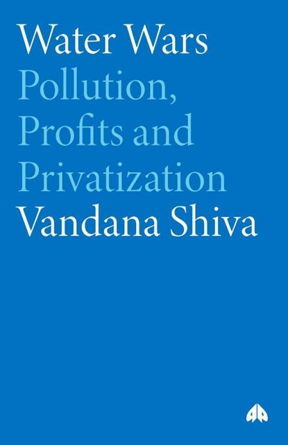 Water Wars, Vandana Shiva - Paperback - 9780745318370