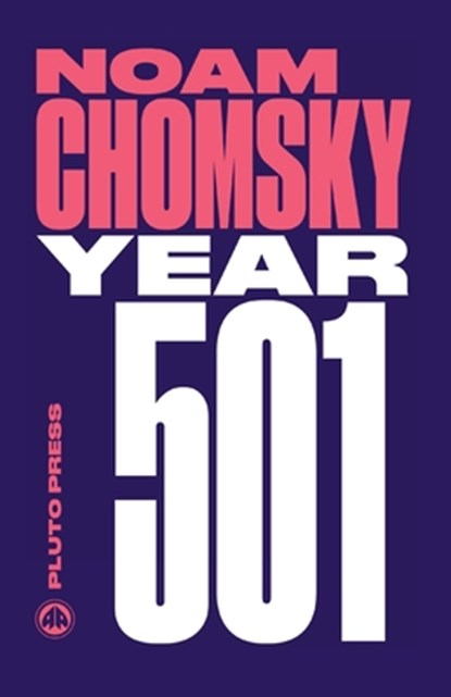 Year 501, Noam (Massachusetts Institute Of Technology) Chomsky - Paperback - 9780745335476