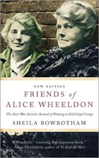 Friends of Alice Wheeldon | Sheila Rowbotham | 