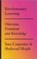 Revolutionary Learning, CARPENTER,  Sara ; Mojab, Shahrzad - Paperback - 9780745336381