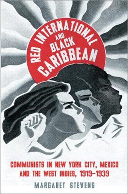 Red International and Black Caribbean, STEVENS,  Margaret - Paperback - 9780745337265