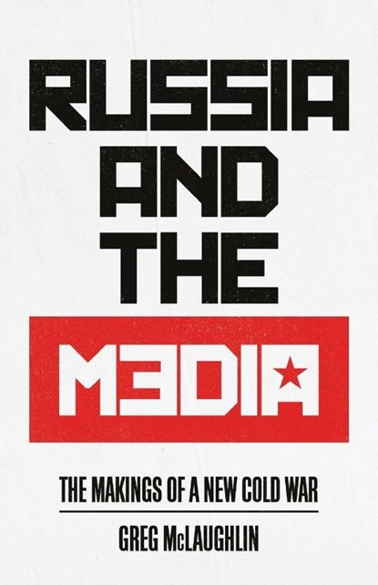 Russia and the Media, Greg McLaughlin - Paperback - 9780745337654