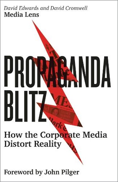 Propaganda Blitz, David Edwards ; David Cromwell - Paperback - 9780745338118
