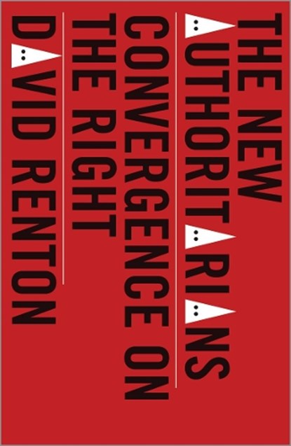 The New Authoritarians, David Renton - Paperback - 9780745338156