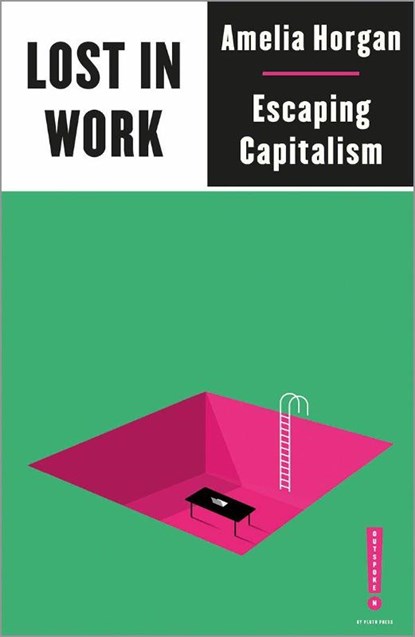 Lost in Work, Amelia Horgan - Paperback - 9780745340913