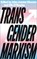 Transgender Marxism, Jules Joanne Gleeson ; Elle O'Rourke - Paperback - 9780745341668