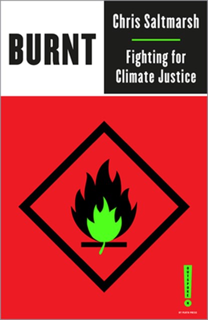Burnt, Chris Saltmarsh - Paperback - 9780745341828