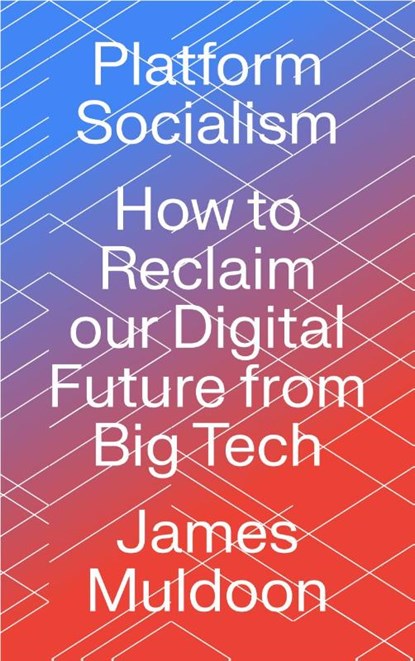 Platform Socialism, James (University of Exeter) Muldoon - Paperback - 9780745346953