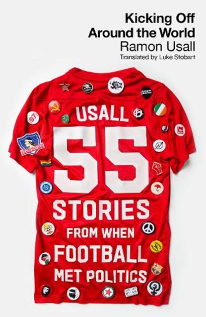 Kicking Off Around The World, Ramon Usall - Paperback - 9780745348797
