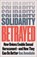 Solidarity Betrayed, Ana Avendano - Paperback - 9780745349060