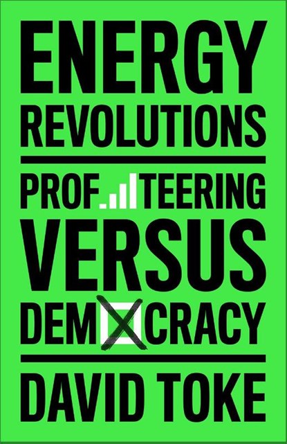 Energy Revolutions, David Toke - Paperback - 9780745349251