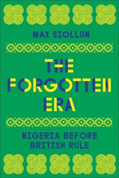 The Forgotten Era, Max Siollun - Gebonden - 9780745350080