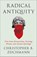 Radical Antiquity, Christopher B. Zeichmann - Paperback - 9780745350394