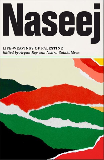 Naseej, Arpan Roy ; Noura Salahaldeen - Paperback - 9780745350844