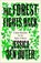 The Forest Fights Back, Jessica den Outer - Paperback - 9780745351483