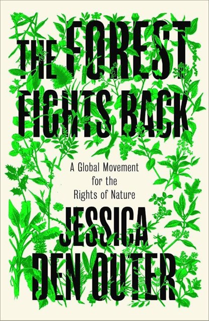 The Forest Fights Back, Jessica den Outer - Paperback - 9780745351483