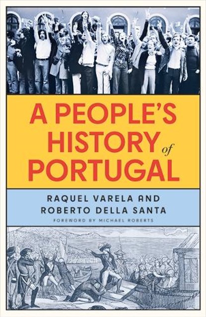 A People's History of Portugal, Raquel Varela ; Roberto della Santa - Paperback - 9780745351605