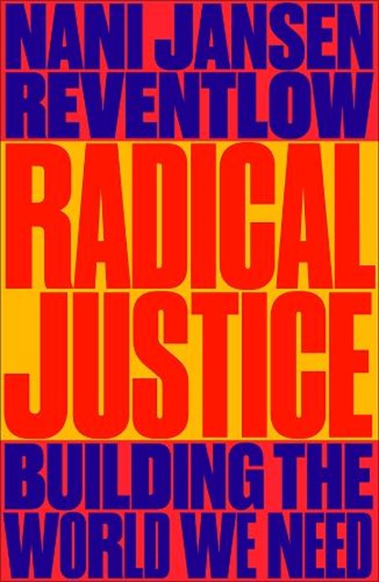 Radical Justice, Nani Jansen Reventlow - Paperback - 9780745351841
