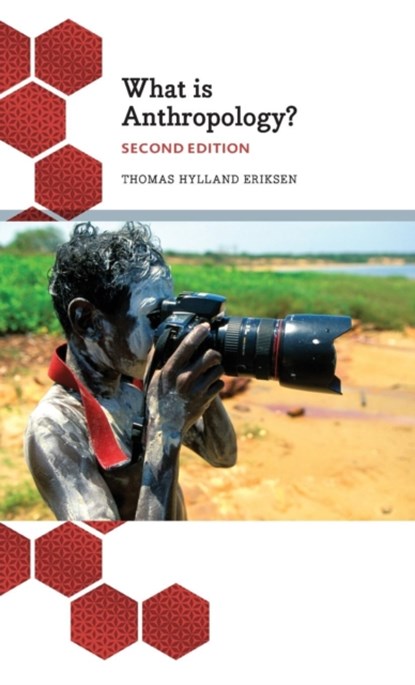 What is Anthropology?, Thomas Hylland Eriksen - Gebonden - 9780745399669