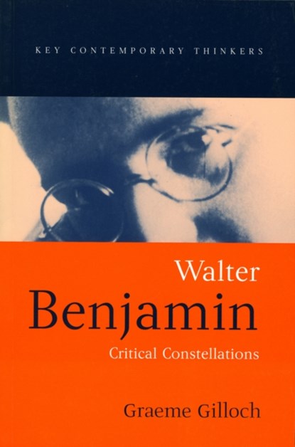 Walter Benjamin, Graeme Gilloch - Paperback - 9780745610085