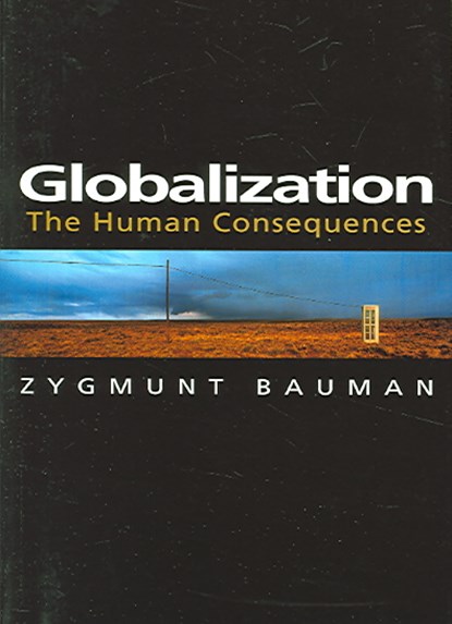 Globalization, Zygmunt (Universities of Leeds and Warsaw) Bauman - Paperback - 9780745620138