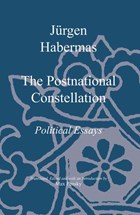 The Postnational Constellation | Jurgen Habermas | 