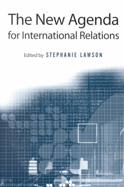 The New Agenda for International Relations, Stephanie (University of East Anglia) Lawson - Paperback - 9780745628615