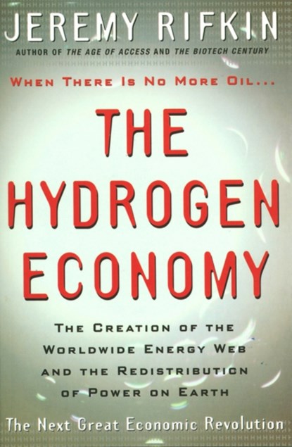 The Hydrogen Economy, Jeremy Rifkin - Gebonden - 9780745630410