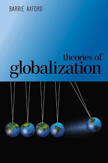 Theories of Globalization, Barrie (Oxford Brookes University) Axford - Gebonden - 9780745634753