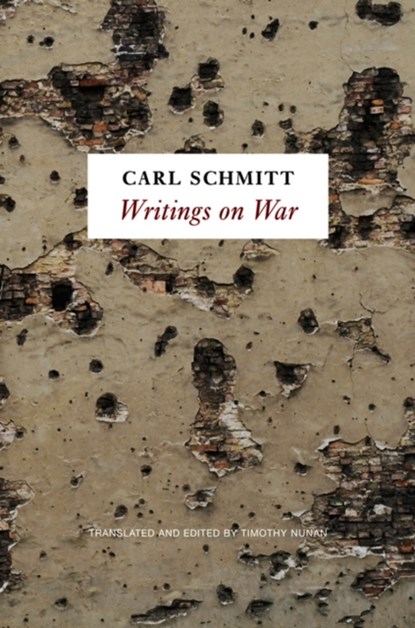 Writings on War, Carl Schmitt - Paperback - 9780745652979