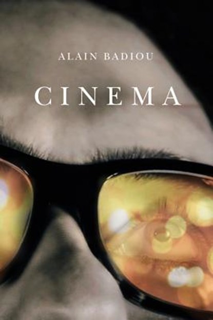 Cinema, Alain (l'Ecole normale superieure) Badiou - Paperback - 9780745655680