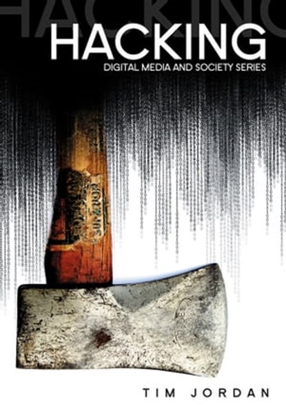 Hacking, Tim Jordan - Ebook - 9780745658155