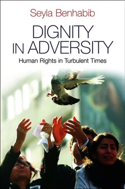 Dignity in Adversity, Seyla Benhabib - Ebook - 9780745659718