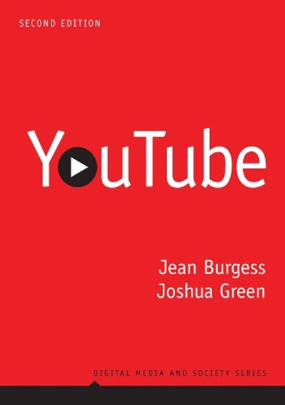 YouTube, JEAN (UNIVERSITY OF TECHNOLOGY,  Brisbane, Australia) Burgess ; Joshua (Slalom Consulting, LLC, Seattle, WA) Green - Paperback - 9780745660196
