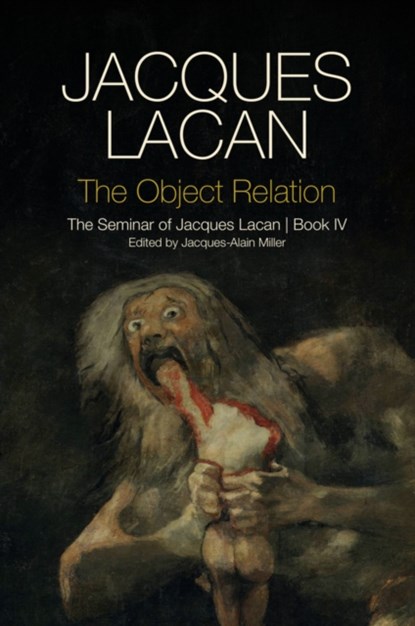 The Object Relation, Jacques Lacan - Paperback - 9780745660363