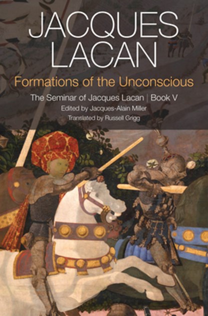 Formations of the Unconscious, Jacques Lacan - Paperback - 9780745660387