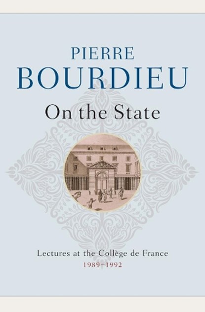 On the State, Pierre Bourdieu - Paperback - 9780745663302