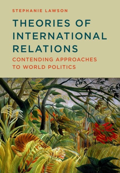Theories of International Relations, Stephanie (University of East Anglia) Lawson - Gebonden - 9780745664231