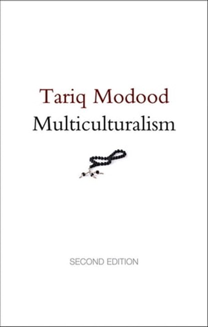 Multiculturalism, Tariq Modood - Ebook - 9780745669649