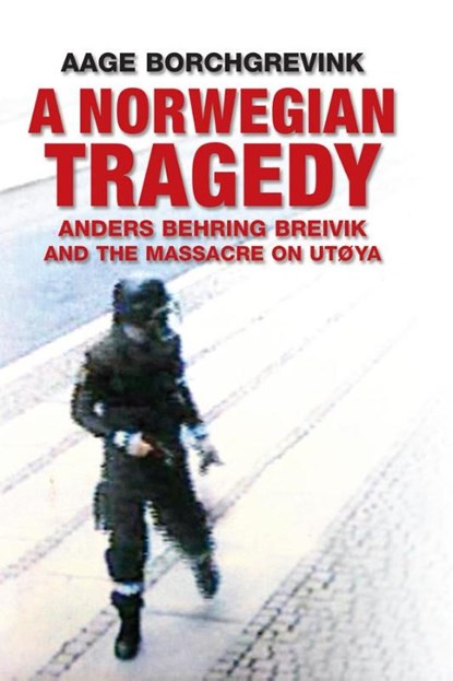A Norwegian Tragedy, Aage Borchgrevink - Gebonden - 9780745672205