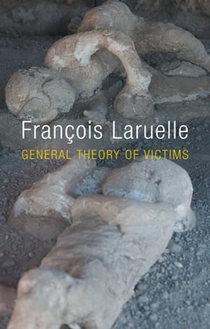 General Theory of Victims, François Laruelle - Ebook - 9780745691459