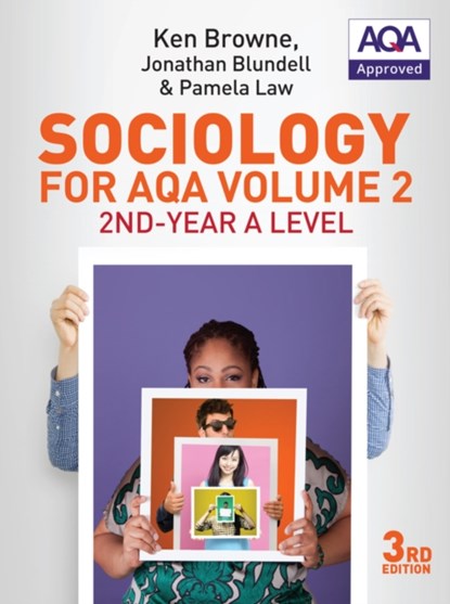 Sociology for AQA Volume 2, Ken (North Warwickshire and Hinckley College) Browne ; Jonathan Blundell ; Pamela Law - Paperback - 9780745696942