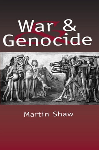War and Genocide, Martin Shaw - Ebook - 9780745697543