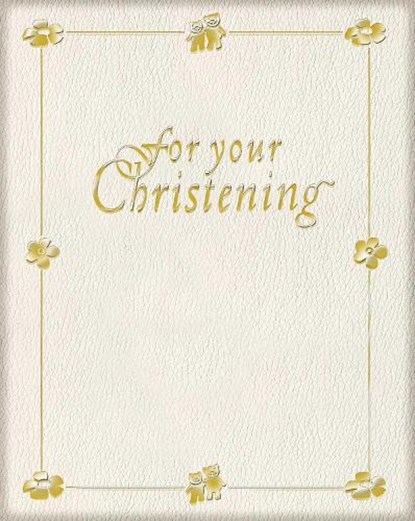 For Your Christening, niet bekend - Gebonden - 9780745947785