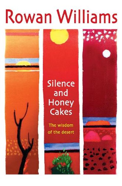 Silence and Honey Cakes, Rowan Williams - Paperback - 9780745951706