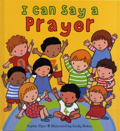 I Can Say a Prayer, Sophie Piper - Gebonden - 9780745962337